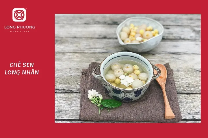 Chè sen long nhãn ngọt mát, thanh đạm, là món tráng miệng hoàn hảo