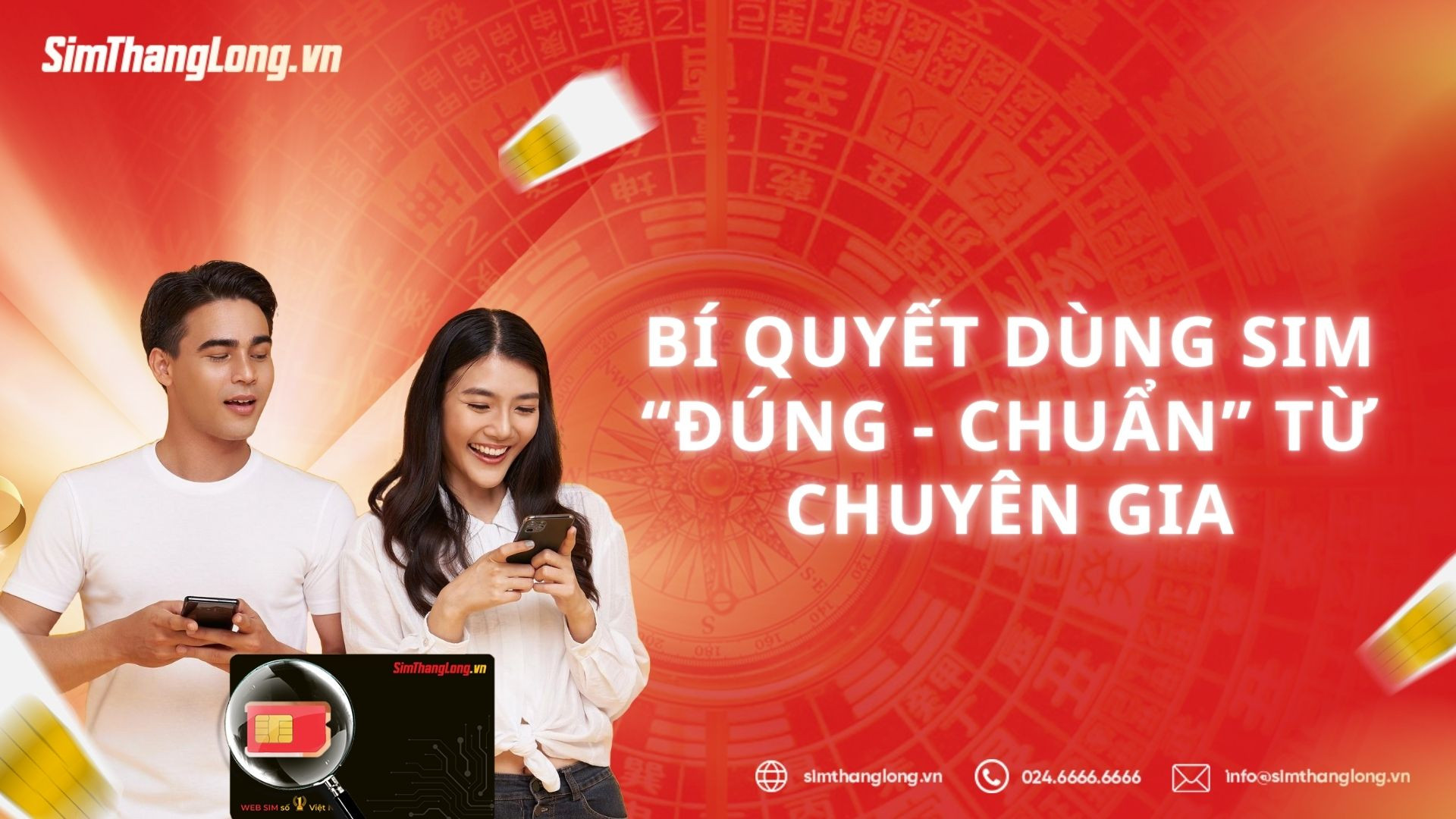 Chuyên gia chia sẻ bí quyết chọn và sử dụng sim hợp phong thủy, xem sim mệnh gì hiệu quả