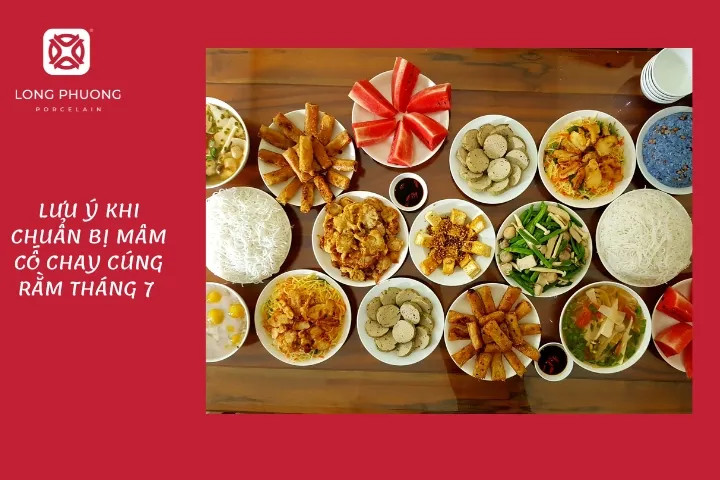 Lưu ý quan trọng khi chuẩn bị các món chay cúng Rằm tháng 7