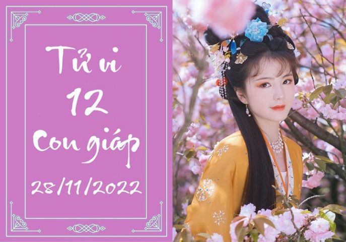 Tử vi ngày 28/11 của 12 con giáp: Dự đoán chi tiết vận trình hôm nay