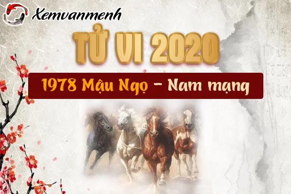 Tử vi tuổi Mậu Ngọ năm 2020