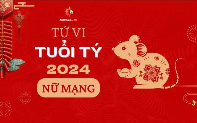 tử vi tuổi Tý 2024 nữ mạng