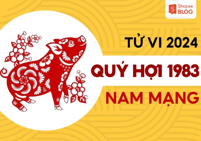 Tử Vi Trọn Đời Tuổi Quý Hợi 1983 Nam Mạng: Giải Mã Công Danh – Tài Lộc – Tình Duyên – Vận Hạn