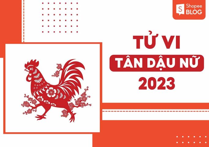 Tử vi tuổi Tân Dậu năm 2023 nữ mạng