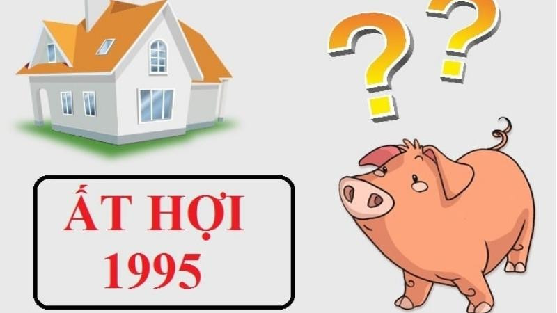 Hướng nhà hợp phong thủy cho người sinh năm 1995