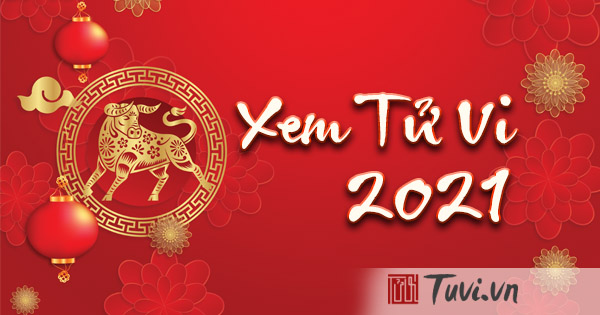 tu-vi-12-con-giap-2021