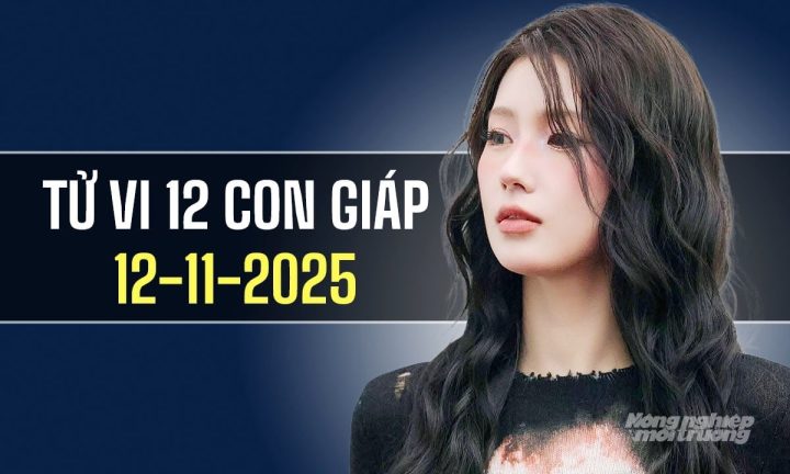 Tử Vi Ngày 12 Con Giáp – Dự Báo Vận Mệnh Hôm Nay Cho Từng Con Giáp