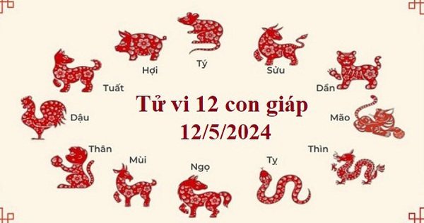 Tử vi hôm nay 12 con giáp