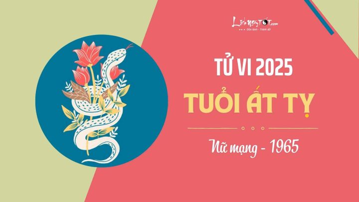 Tử Vi Tuổi Ất Tỵ Ngày Hôm Nay: Dự Báo Vận Mệnh, Tình Duyên, Sự Nghiệp, Sức Khỏe