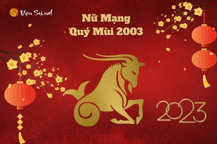 Tử vi nữ 2003 năm 2023: Dự đoán tài lộc – tình duyên – sự nghiệp chuẩn nhất