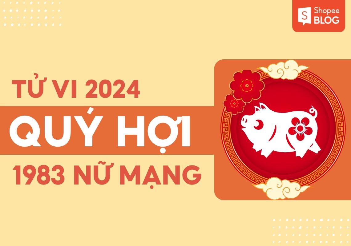 Tử vi tuổi Hợi 1983 năm 2024: Dự đoán vận hạn & cơ hội dành cho người tuổi Quý Hợi