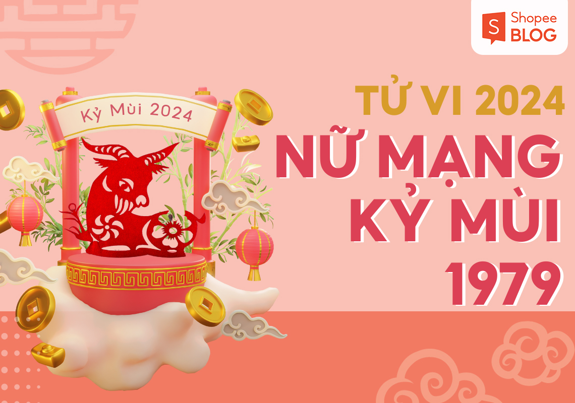 Tử vi tuổi Kỷ Mùi 2024 nữ mạng