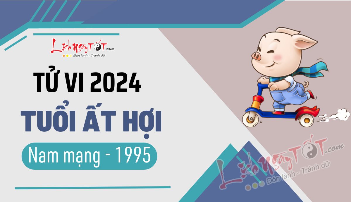 tử vi 2024 tuổi Ất Hợi nam mạng