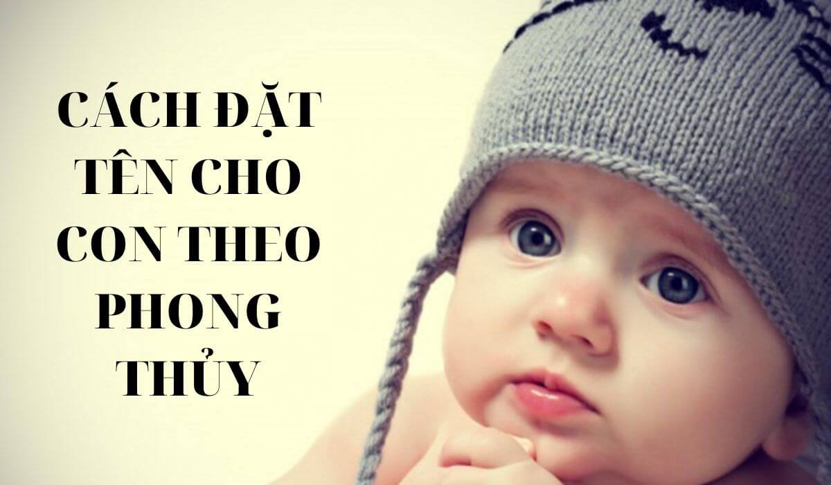 Đặt tên theo phong thủy mang lại may mắn