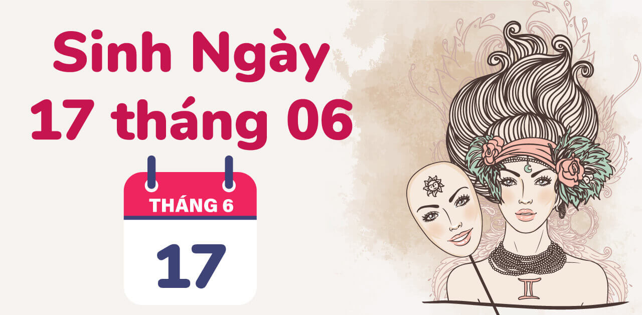 Cung hoàng đạo của 17 tháng 6