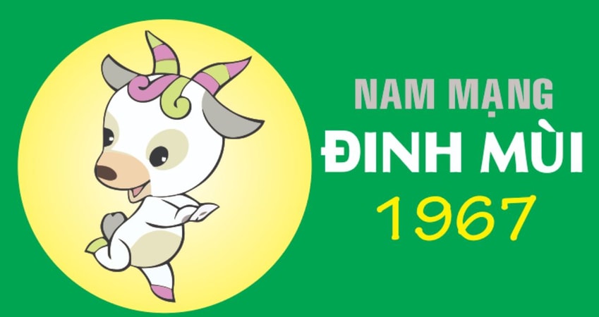 Tử vi Đinh Mùi 1967 nam mạng năm 2026