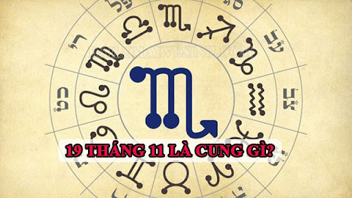 Cung hoàng đạo của người sinh ngày 19/11