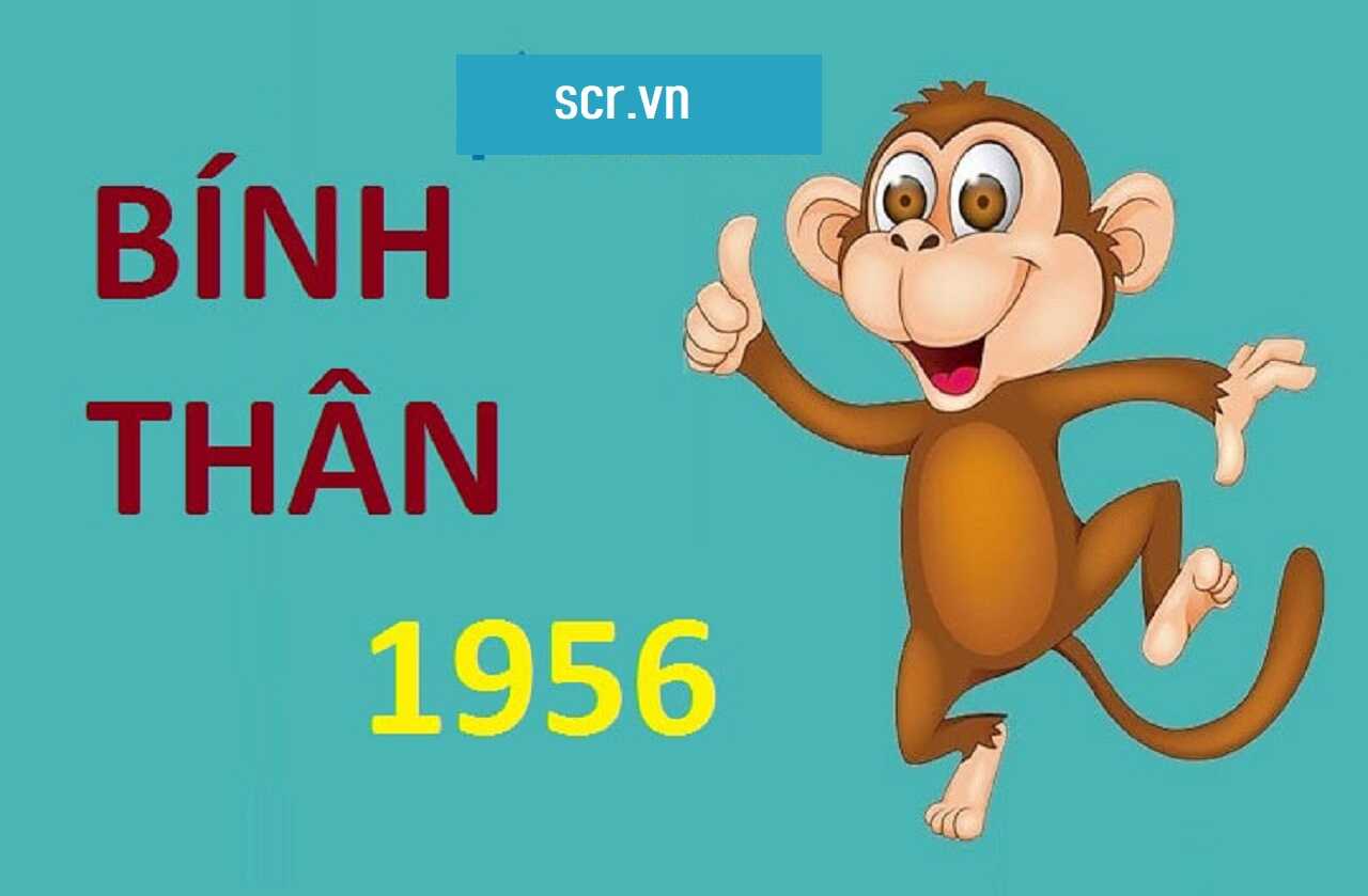 Tuổi Bính Thân 1956 vận mệnh và phong thủy
