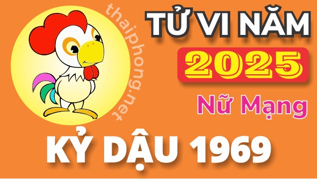 Tử vi tuổi Kỷ Dậu 1969 nữ mạng năm 2025