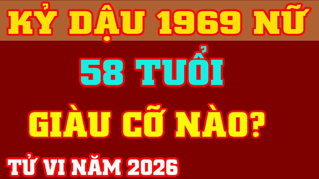 Tử vi nữ Kỷ Dậu 1969 năm 2026 chi tiết