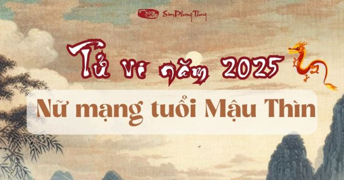 Tử vi tuổi Mậu Tuất 2018 nữ mạng năm 2025