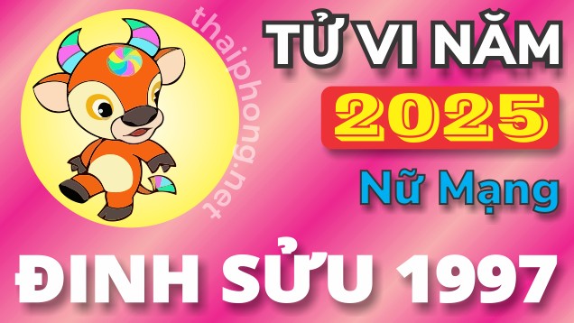 Tử vi nữ Đinh Sửu 1997 năm 2025 chi tiết