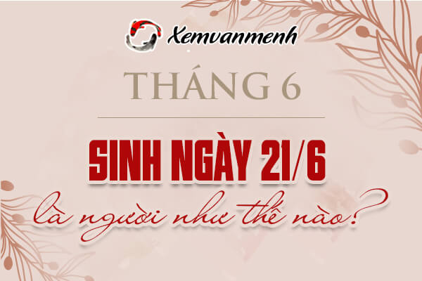 Song Tử ngày 21 tháng 6
