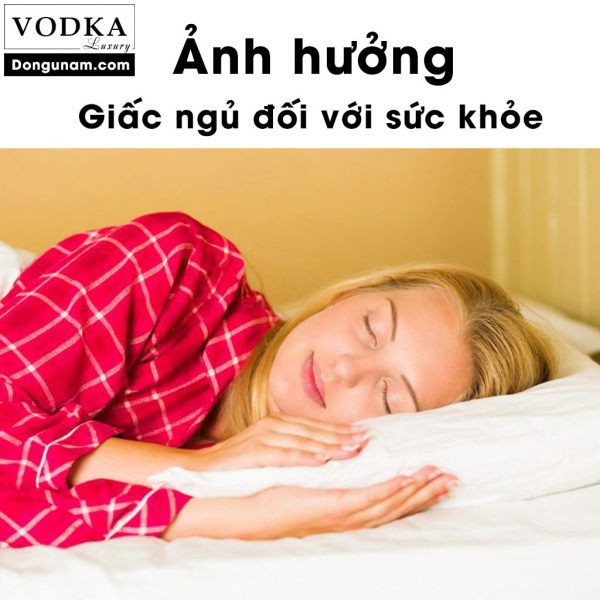 Giấc ngủ ảnh hưởng sức khỏe