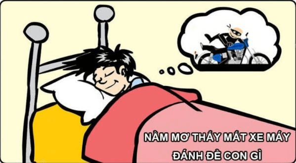 Mơ thấy mất xe máy nên đánh đề con gì