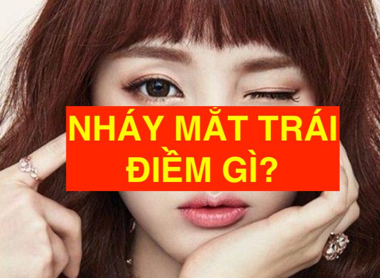 Giật mắt trái ở nữ theo quan niệm dân gian