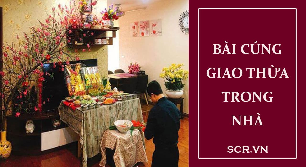 Bài cúng giao thừa trong nhà chuẩn nhất
