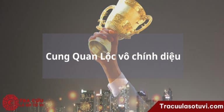 Cung quan lộc là gì trong tử vi phong thủy