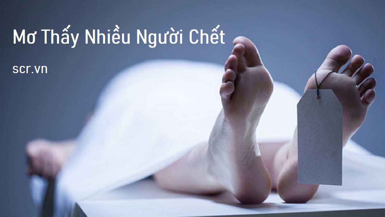 Nhiều người chết trong giấc mơ đêm