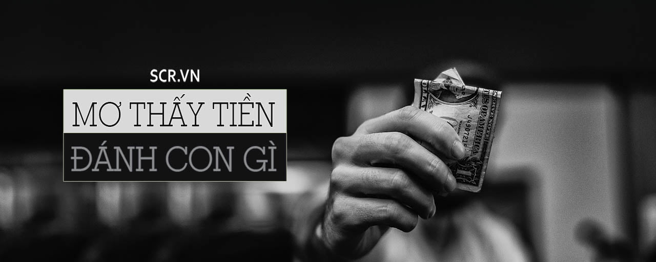 Mơ thấy lượm tiền nên đánh số đề gì