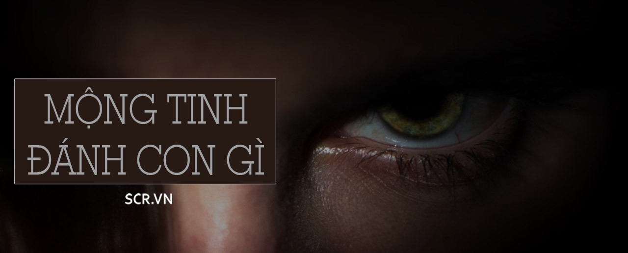 Mơ thấy ngoại tình nên đánh đề số mấy