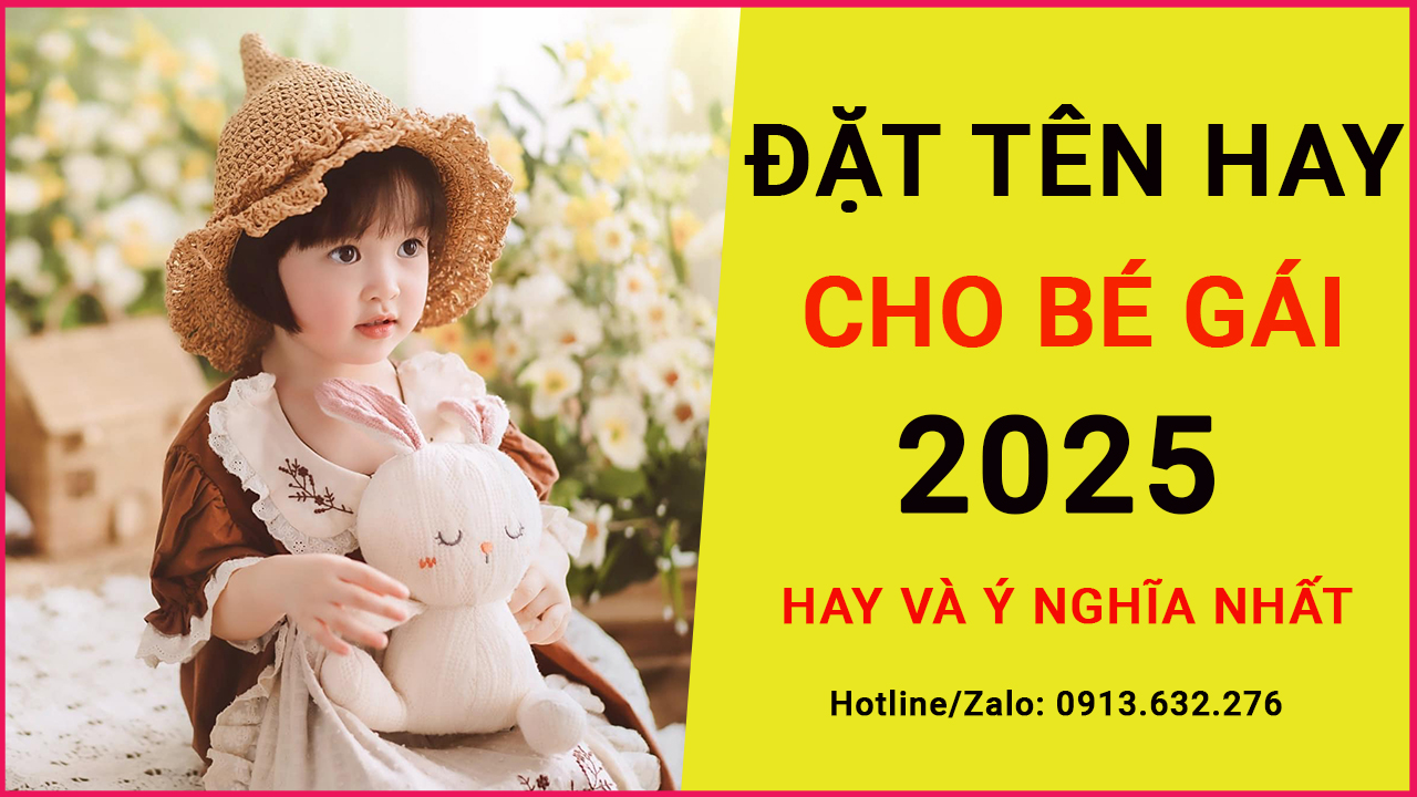 Bé gái dễ thương sinh năm 2025 được đặt tên hay
