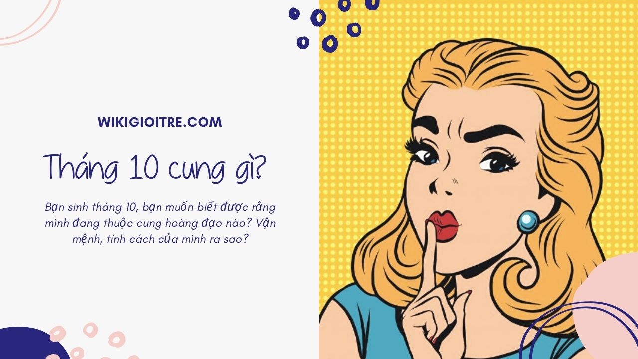 Các cung hoàng đạo của tháng 10