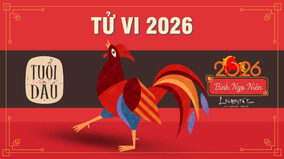 Tử vi tuổi Dậu năm 2026 chi tiết và chính xác