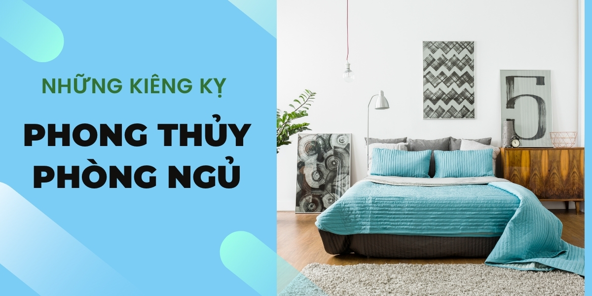 Phong thủy phòng ngủ mang lại may mắn và sức khỏe