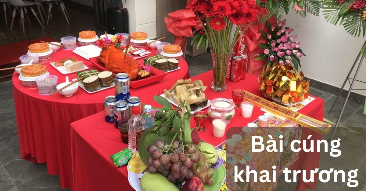 Bài cúng khai trương cửa hàng mới đầy đủ và chuẩn nhất
