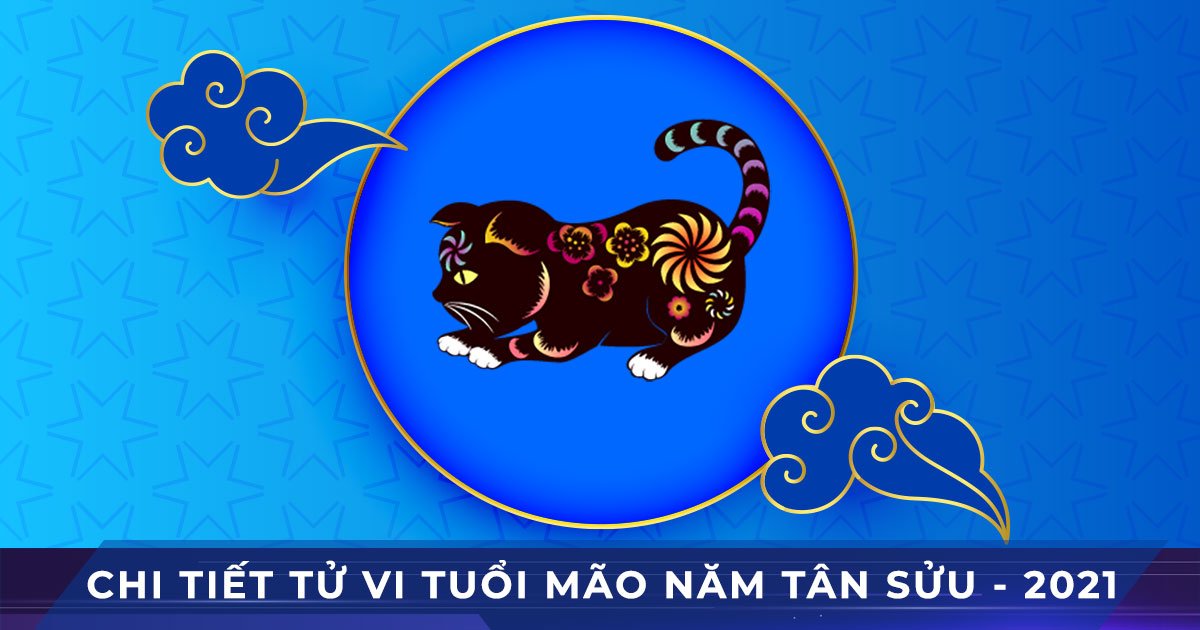 Xem tử vi tuổi Mão năm 2021