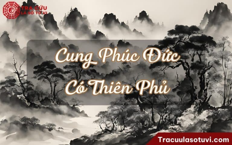 Cung phúc đức là gì trong tử vi phong thủy