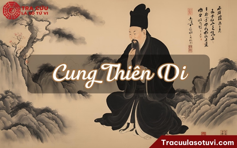 ý nghĩa cung thiên di trong tử vi