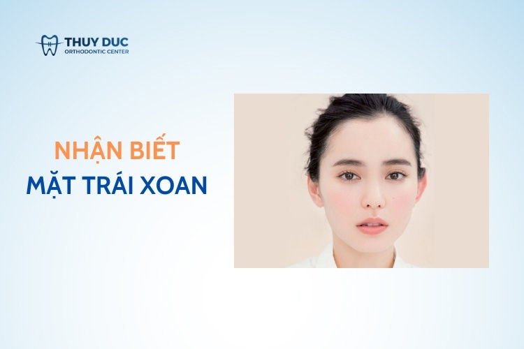 Tướng mặt trái xoan phổ biến
