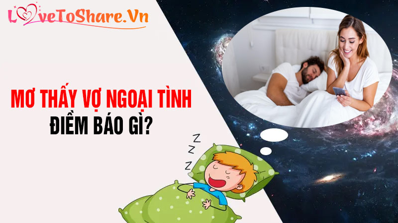 Vợ ngoại tình trong giấc mơ của chồng