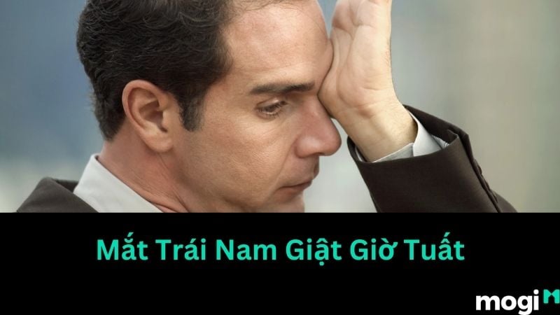 Tổng hợp hiện tượng mắt trái giật