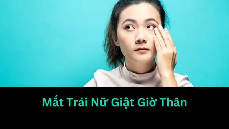 Mắt trái giật và ý nghĩa theo giờ