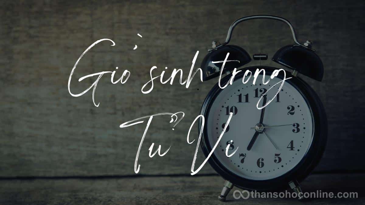 Hướng dẫn đổi giờ sinh trong tử vi chính xác