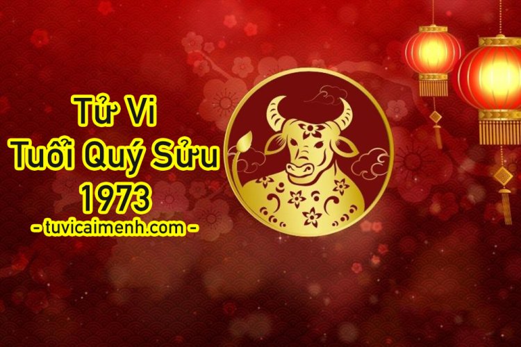 Người sinh năm Quý Sửu 1973 phong thủy hợp tuổi