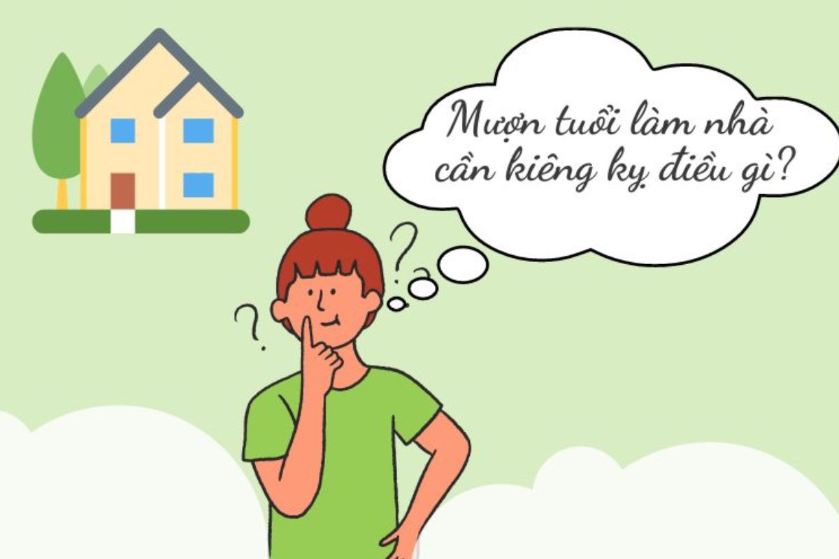 Những điều kiêng kỵ khi chọn tuổi làm nhà
